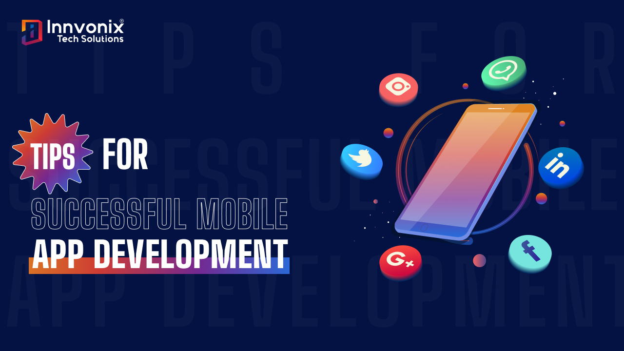 tips for successful mobile app development
