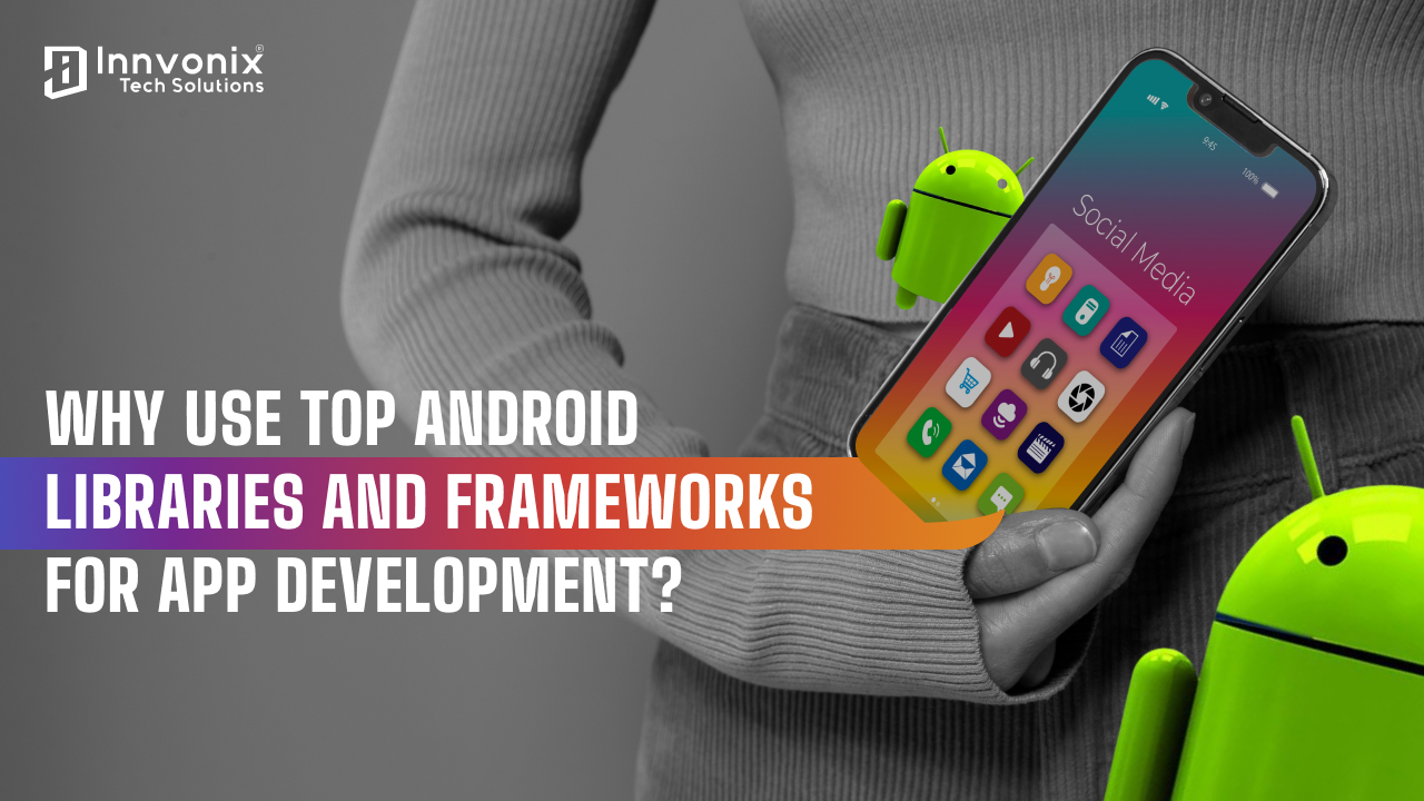 top android libraries and frameworks